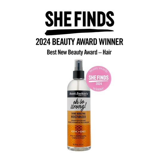 Aunt Jackie's Oh So Strong! Shine Boosting Moisturize